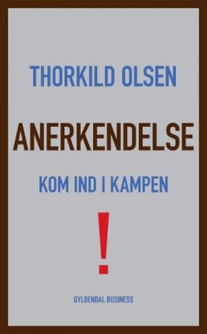 Anerkendelse - kom ind i kampen!