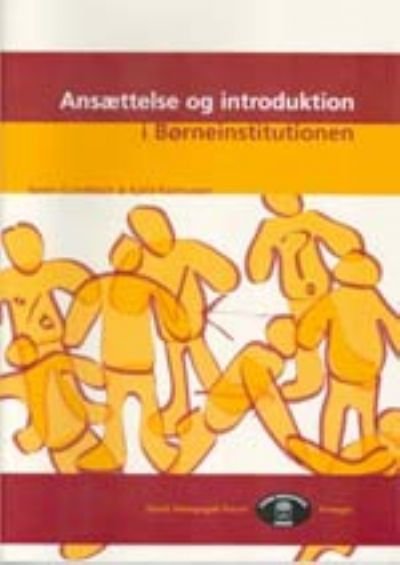 Ansættelse og Introduktion i Børneinstitutionen