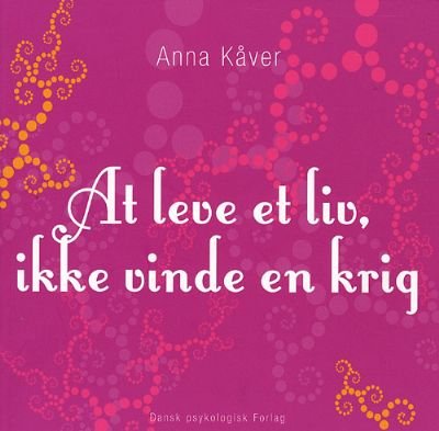 At leve et liv ikke vinde en krig