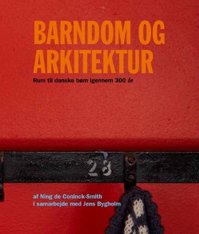 Barndom og arkitektur