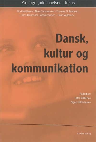 Dansk, kultur og kommunikation - Kroghs Forlag