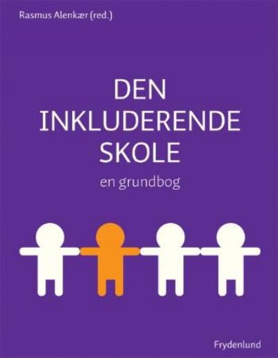 Den inkluderende skole - en grundbog