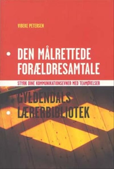 Den målrettede forældresamtale