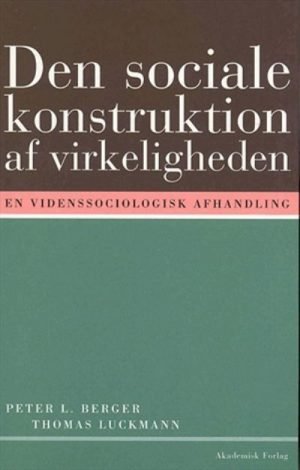 Den sociale konstruktion af virkeligheden