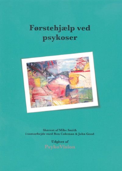 Førstehjælp ved psykoser