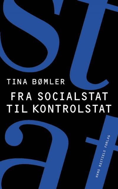 Fra socialstat til kontrolstat