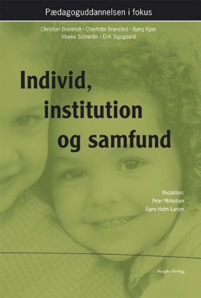 Individ, institution og samfund - Dafolo