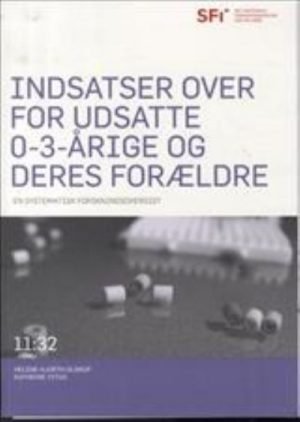 Indsatser over for udsatte 0-3-årige og deres forældre