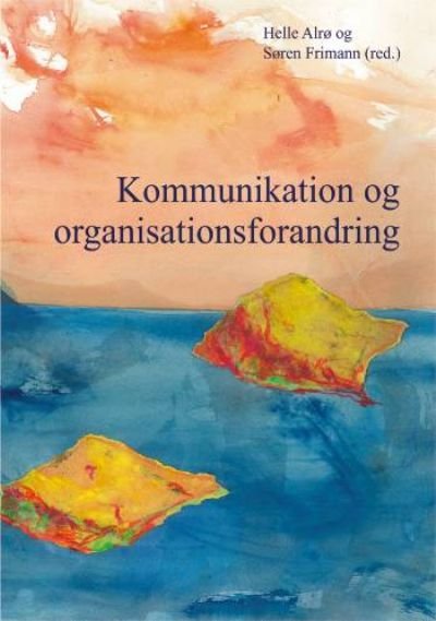 Kommunikation og organisationsforandring