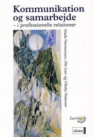 Kommunikation og samarbejde i professionelle relationer