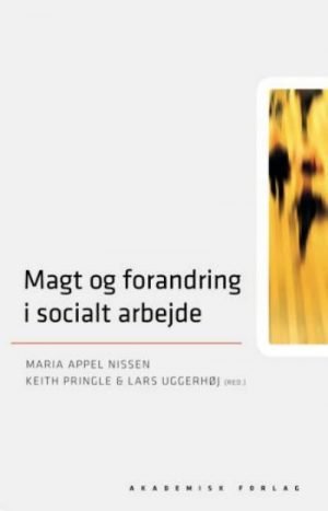 Magt og forandring i socialt arbejde