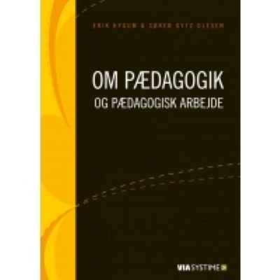 Om pædagogik og pædagogisk arbejde