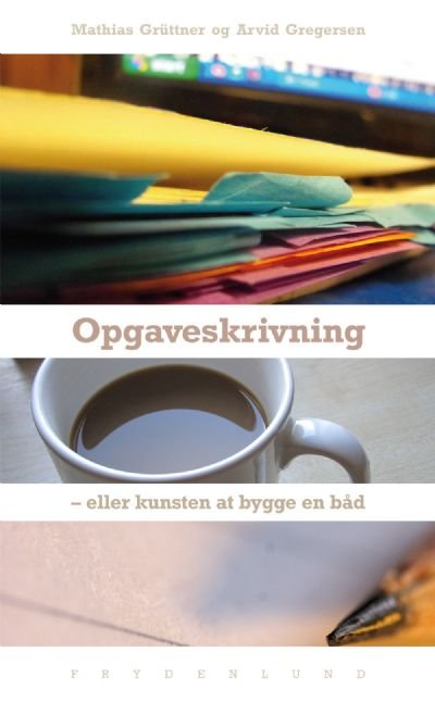 Opgaveskrivning eller kunsten at bygge en båd