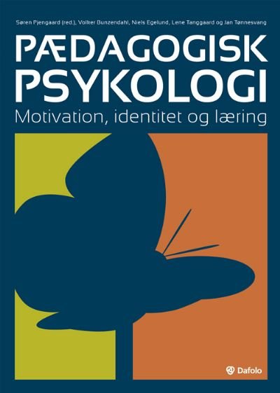 Pædagogisk psykologi - motivation, identitet og læring