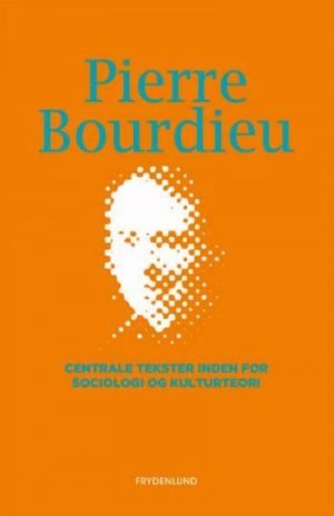 Pierre Bourdieu - Centrale tekster
