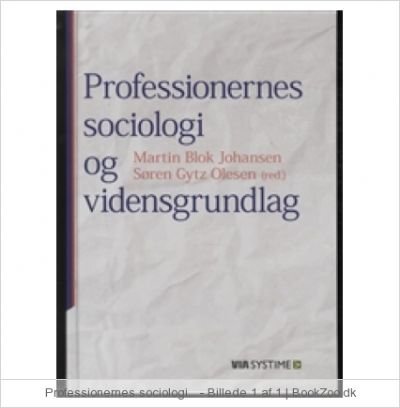 Professionernes sociologi og vidensgrundlag
