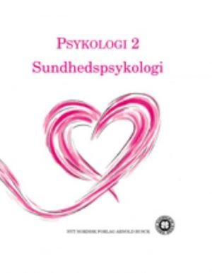 Psykologi 2 Sundhedspsykologi