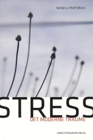Stress det moderne traume