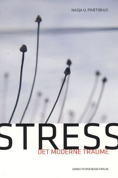 Stress det moderne traume