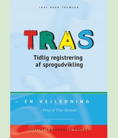 TRAS - En vejledning i brug af TRAS-skemaet