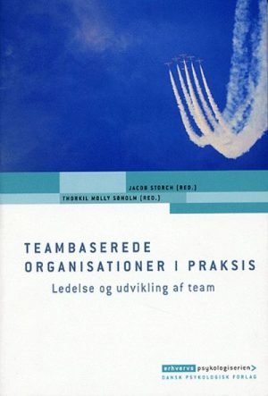 Teambaserede organisationer i praksis