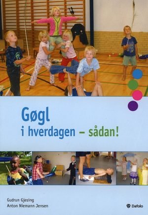 Gøgl i hverdagen - sådan!