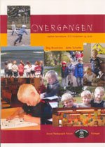 Overgangen mellem børnehave, SFO/fritidshjem og skole