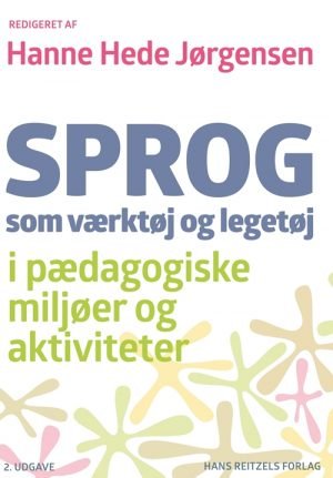 Sprog som værktøj og legetøj - 2. revideret udgave-0