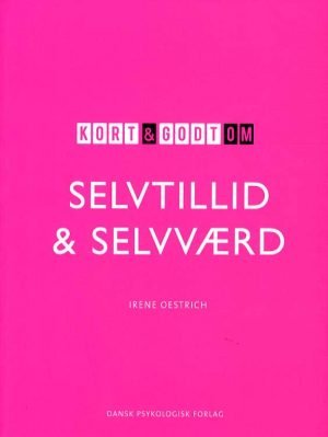 Kort & godt om SELVTILLID & SELVVÆRD-0