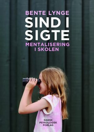 Sind i sigte - Mentalisering i skolen-0