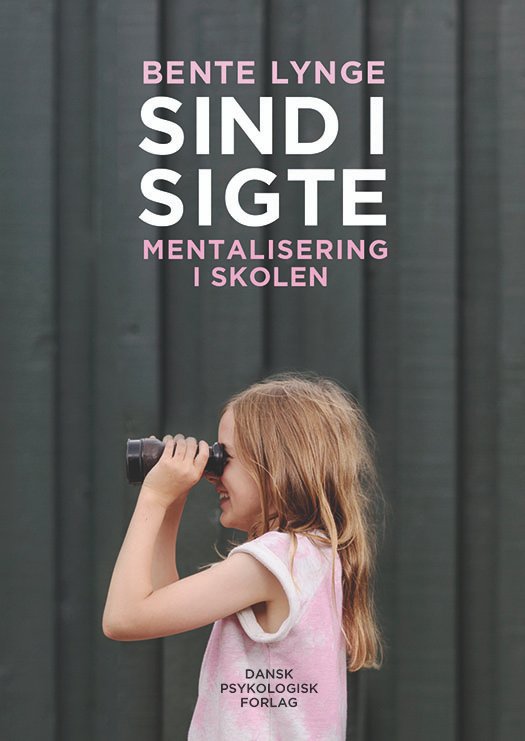 Sind i sigte - Mentalisering i skolen-0