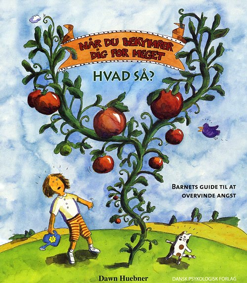 Når du bekymrer dig for meget - hvad så?-0
