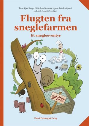 Flugten fra sneglefarmen. Et snegleeventyr-0