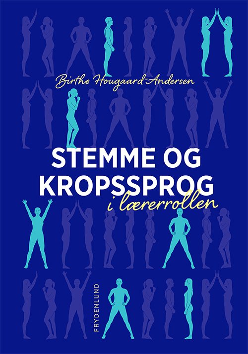 Stemme og kropssprog i lærerrollen-0