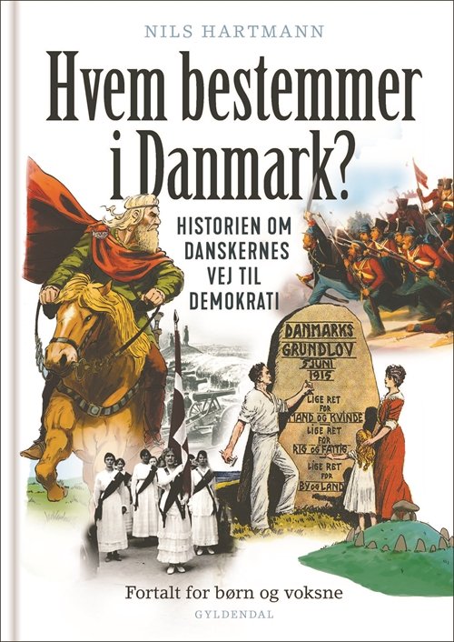 hvem bestemmer i danmark?