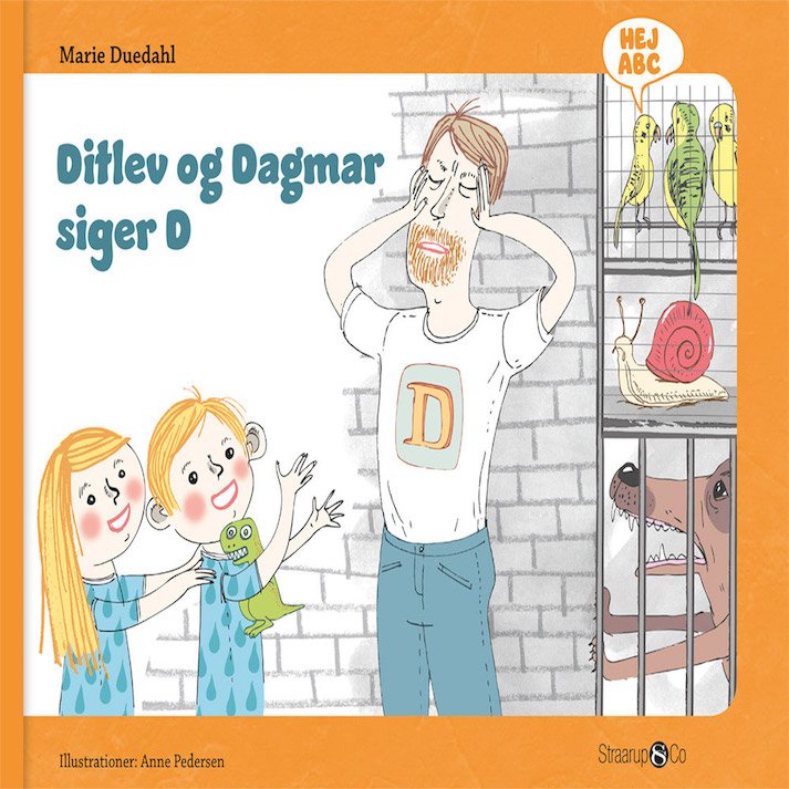 Hej ABC - Ditlev og Dagmar siger D