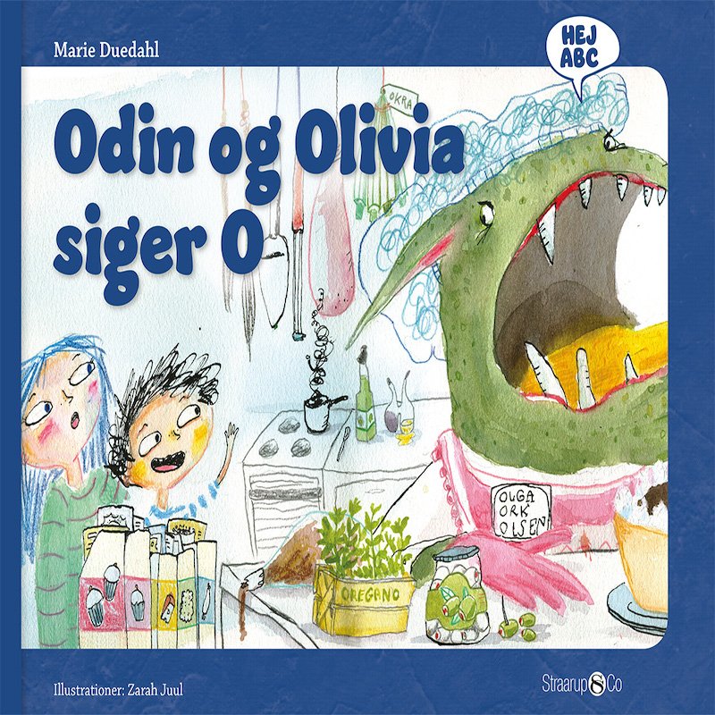Hej ABC - Odin og Olivia siger O