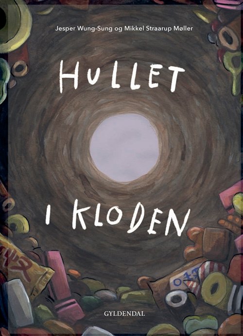 Hul igennem. Hullet i kloden