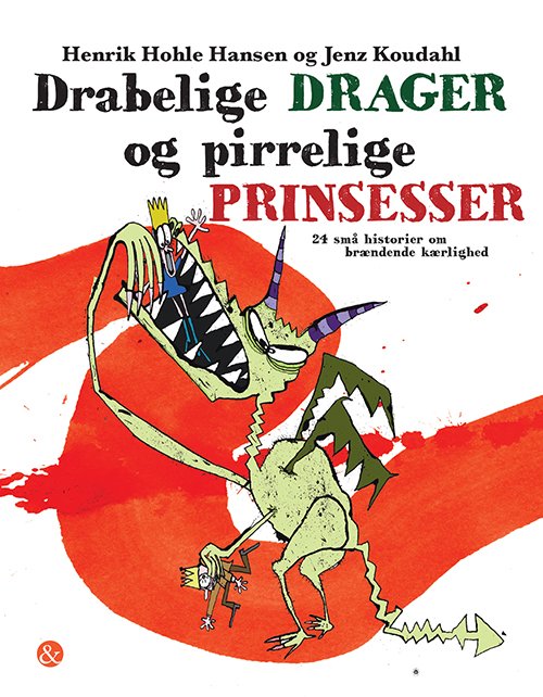 Drabelige drager og pirrelige prinsesser