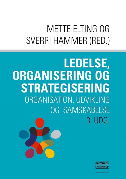 Ledelse, organisering og strategisering