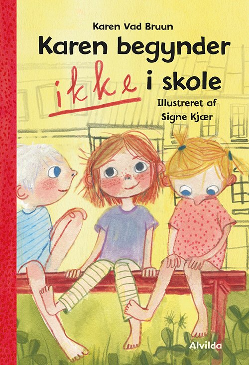 Karen begynder IKKE i skole