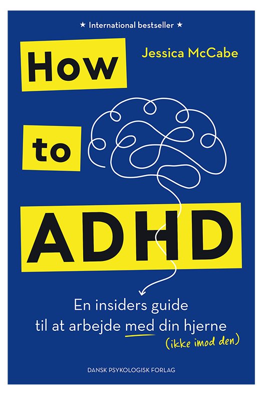 How to ADHD