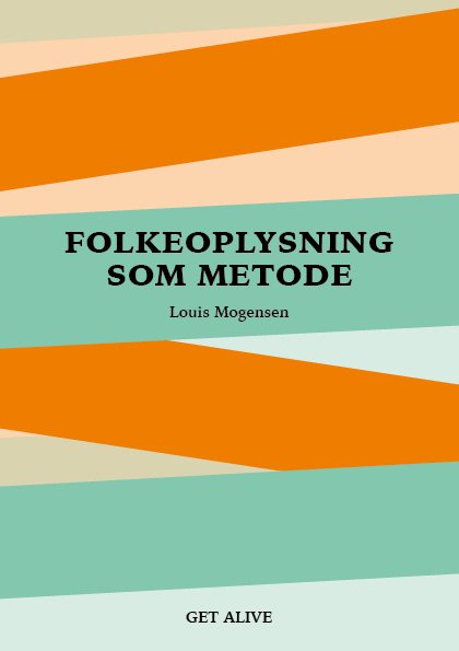 Folkeoplysning som metode